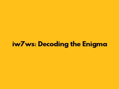 iw7ws: Decoding the Enigma
